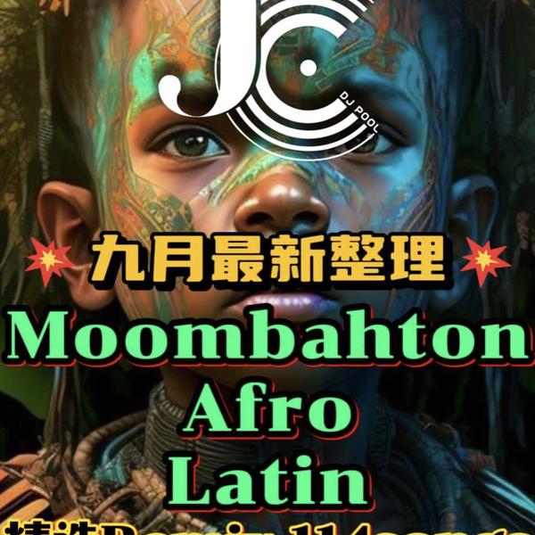 #Afro Latin Moombahton Pt.2 精选 114songs