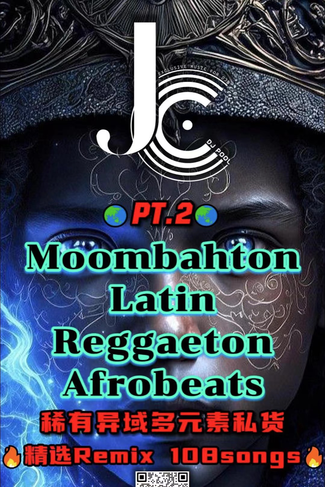 #Moombahton Afrobeats Latin Pt.2 精选 108songs