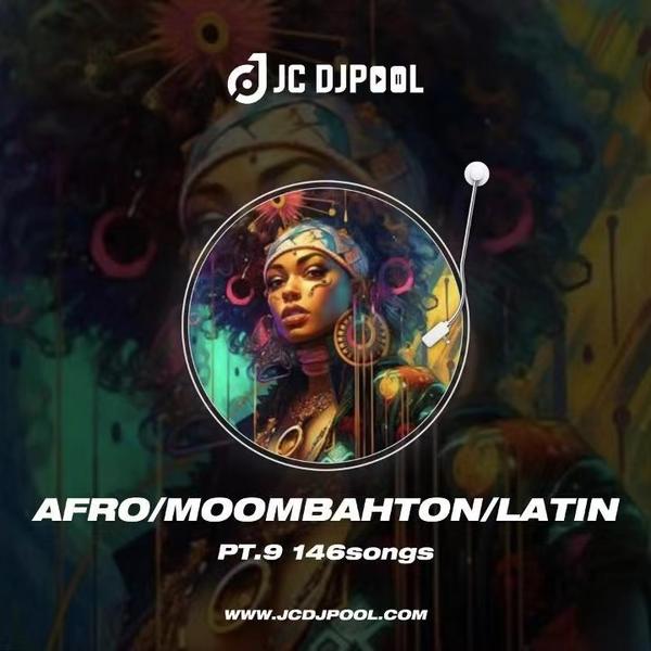 试听#Afro/Latin/Moombahton Remix Pt.9 精选142songs