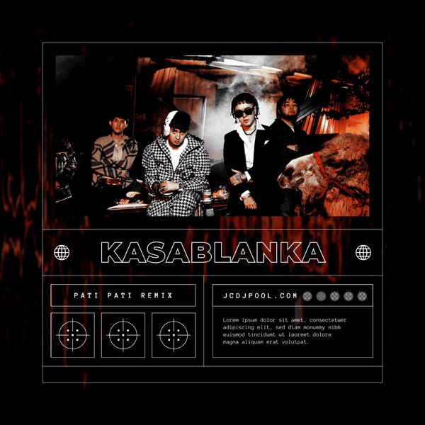 KASABLANKA(PATI PATI REMIX)