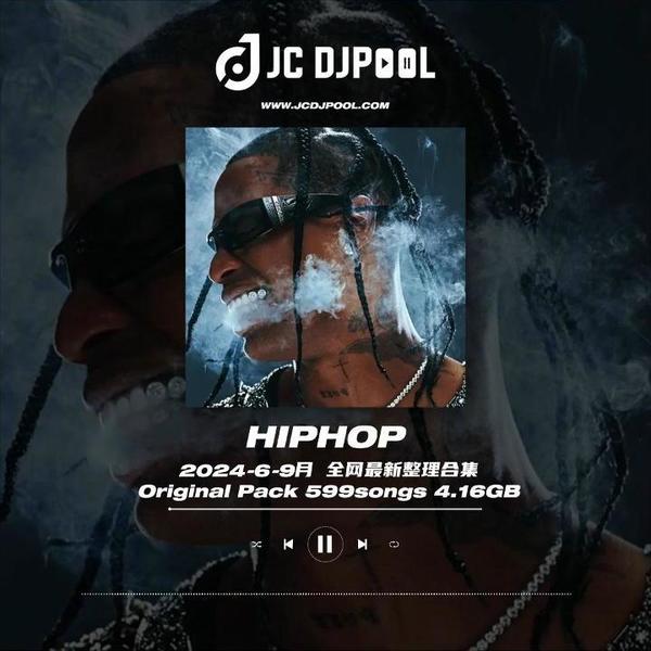 #全网最新2024·6-9月 HIP-HOP Original 599songs 试听