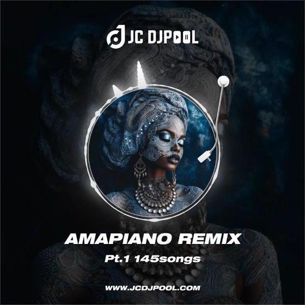 #稀有Amapiano Remix Pt.1 精选 145songs