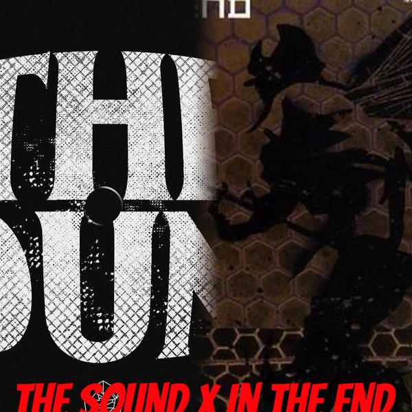 The Sound x In The End (SERGE9 Mashup)