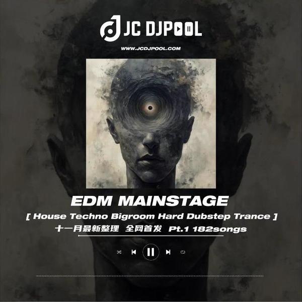 #电音必备 EDM Mainstage Pt.1 182songs