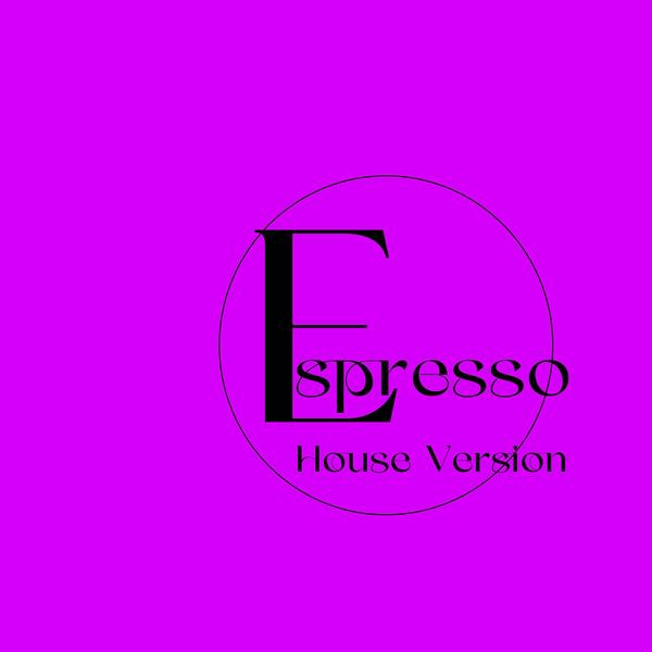 Espresso x Papi(Extended Mix)