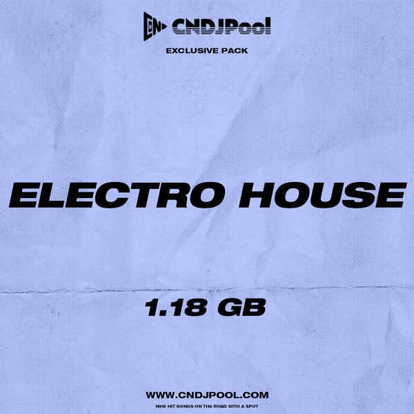 2025-2丨VIP Pack丨Electro House 1.18 GB