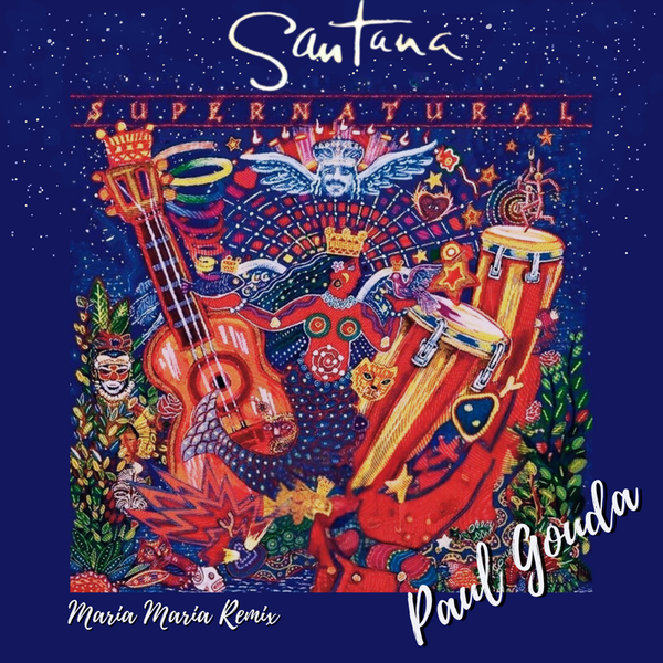 Santana - Maria Maria (Paul Gouda Remix)