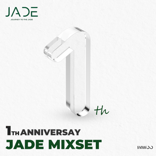 JADE 1ST Anniversary RAVER
