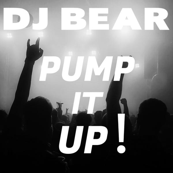 Pump it up (DJ Bear Remix)