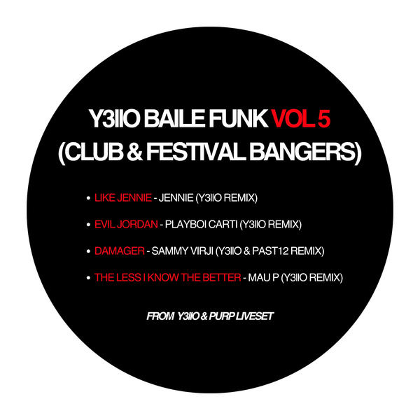 Y3llO BAILE FUNK - CLUB & FESTIVAL BANGERS (VOL.5)