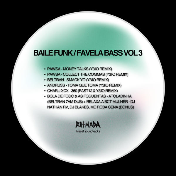 Y3llO BAILE FUNK/FAVELA BASS REMIXES & EDITS VOL.3