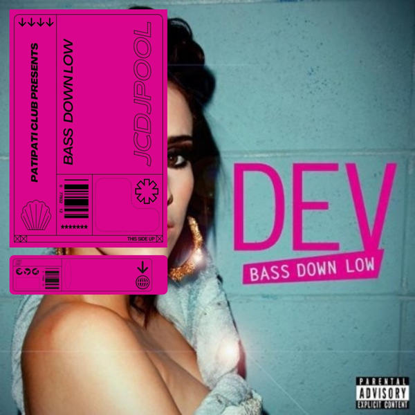 BASS DOWN LOW(PATI PATI REMIX)