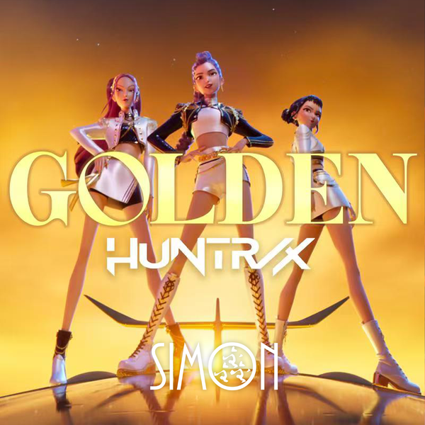 HUNTRX - Golden(Simon Bootleg Remix)