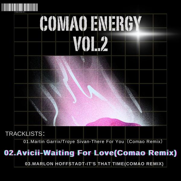 Avicii - Waiting For Love(Comao Remix) (Extended Mix)