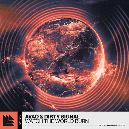 Avao,Dirty Signal - Watch The World Burn