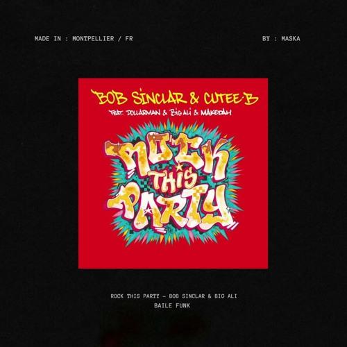 Bob Sinclar - Rock This Party ( Maska Baile Funk Edit ) - MASKA - SoundLoadMate.com