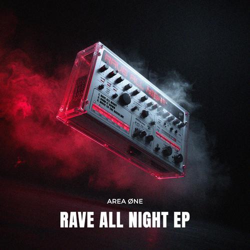 Area One - Rave All Night