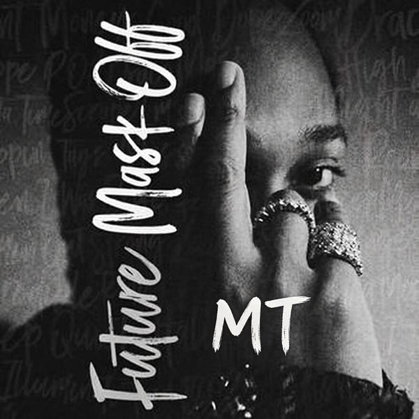Future - Mask Off (MT Remake)